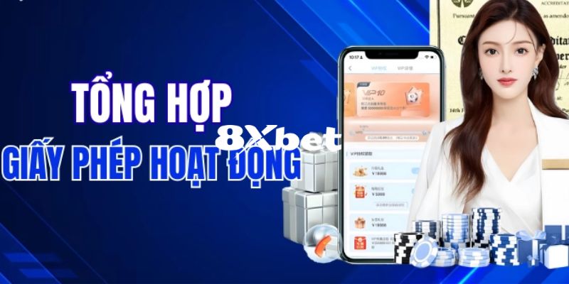 8XBET được cấp nhiều giấy phép hoạt động và chứng chỉ hợp pháp, uy tín